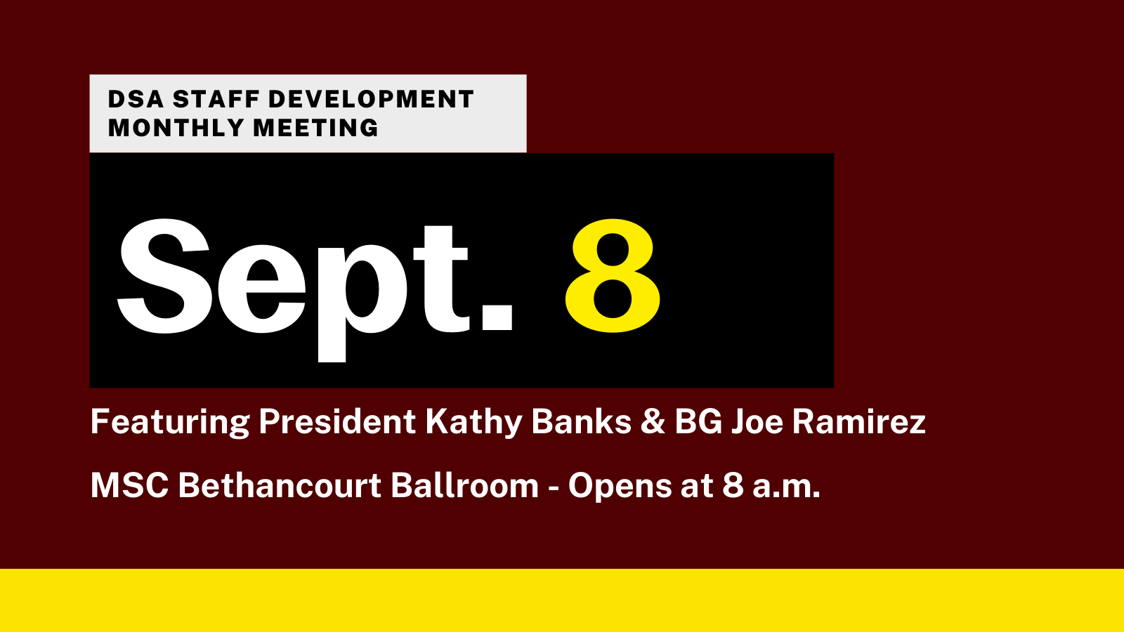 DSA Staff Development Monthly Meeting Sept. 8 featuring President Kathy Banks & BG Joe Ramirez