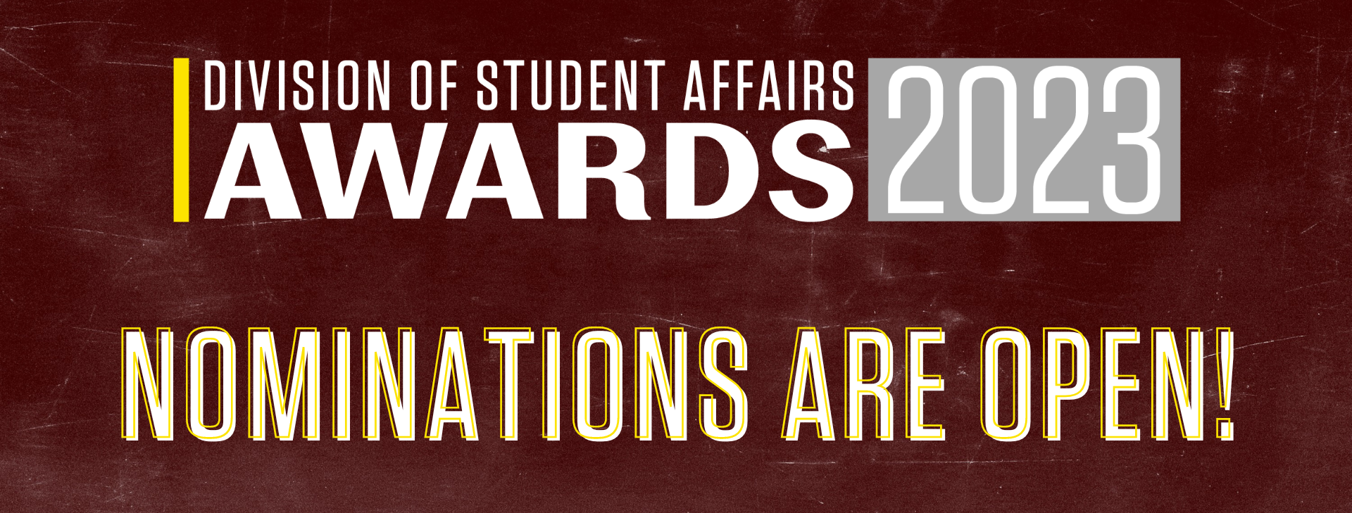 Graphic: Division of Student Affairs Awards 2023 Nominations are Open!