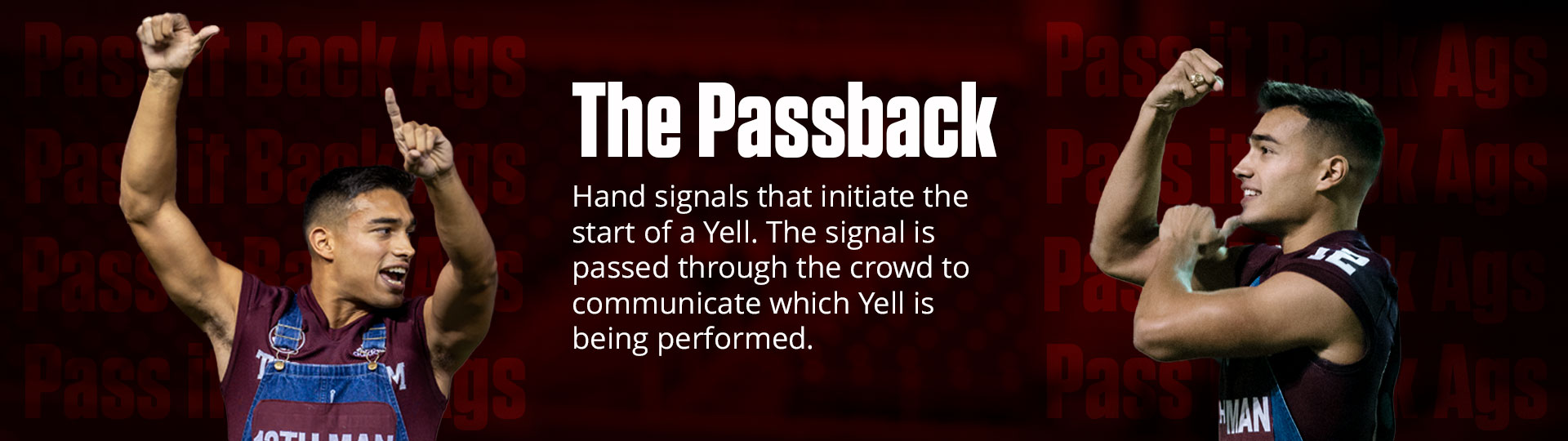 Graphic that reads "The Passback. Hand signals that signal the start of a Yell. The signal is passed through the crowd to communicate which Yell is to be performed